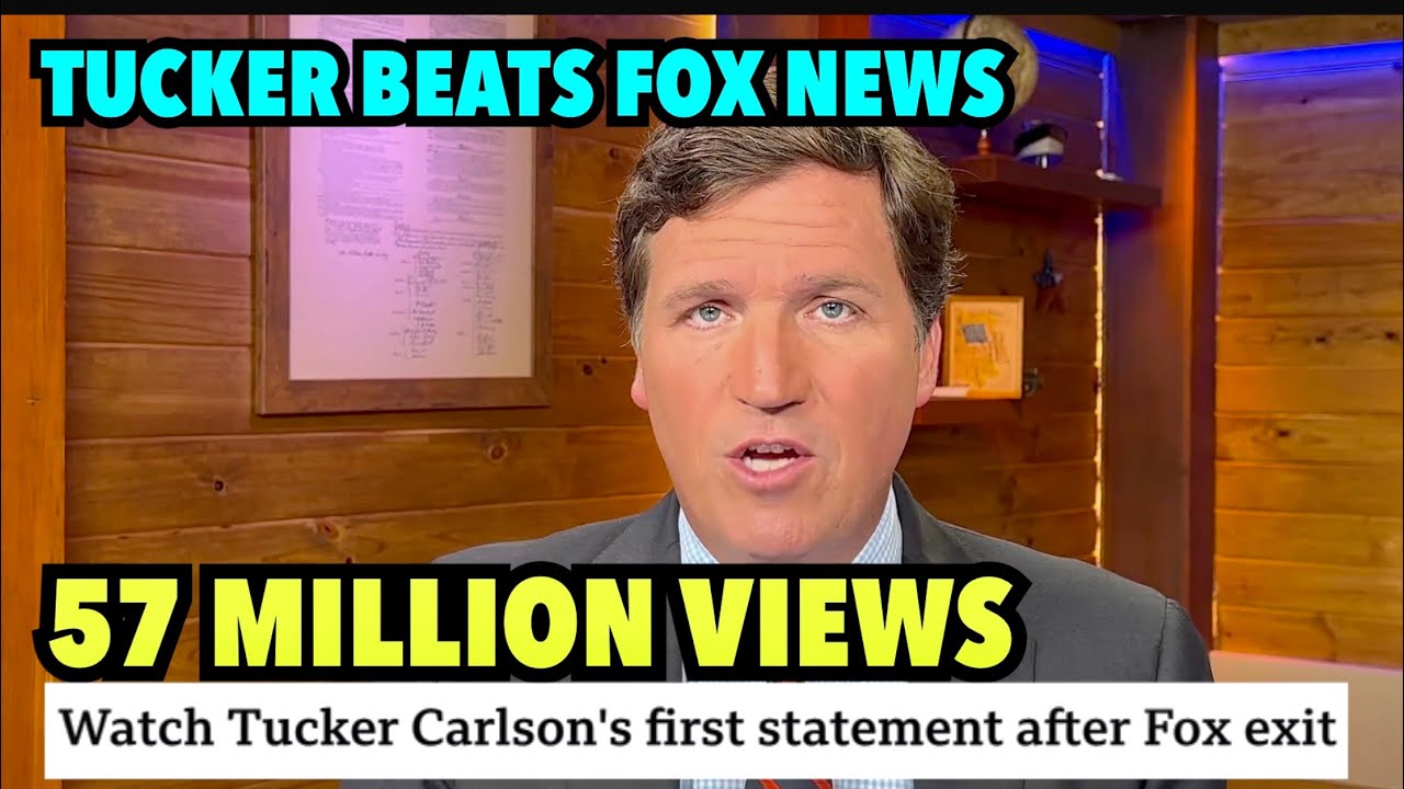 Tucker Carlson 1st Video After Fox News Fired Him 57 Million Views