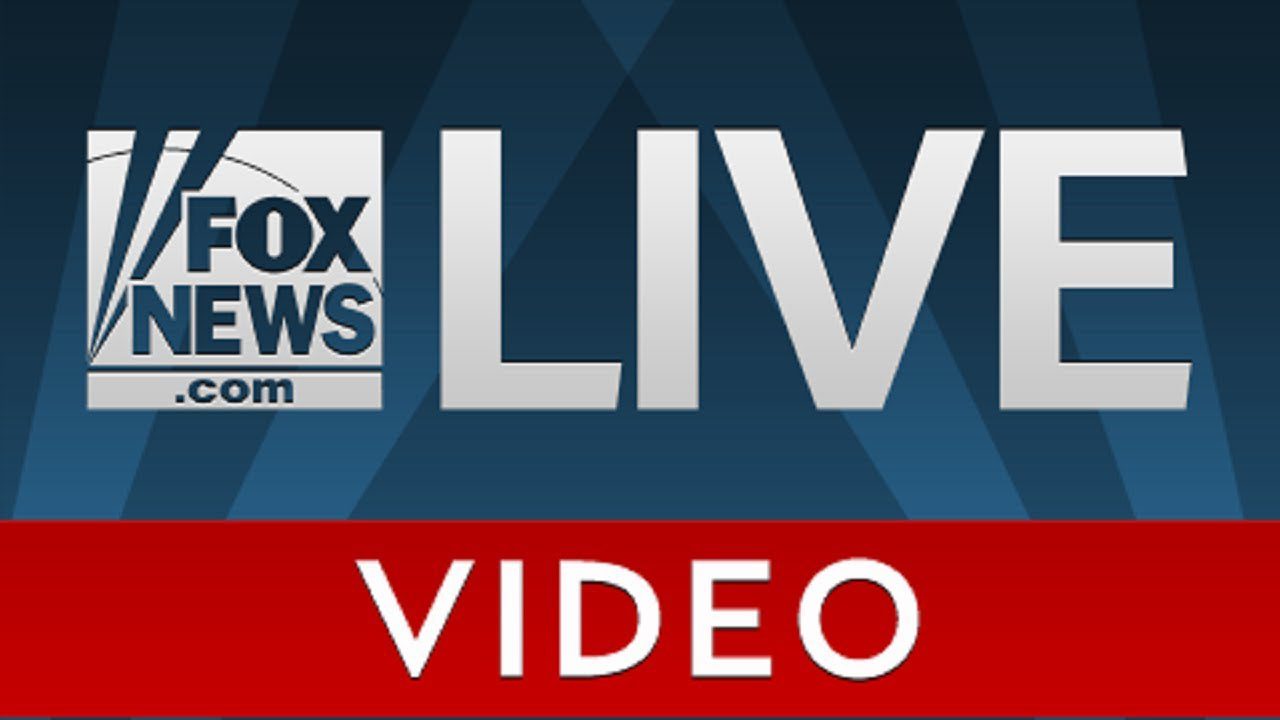 fox news today live now