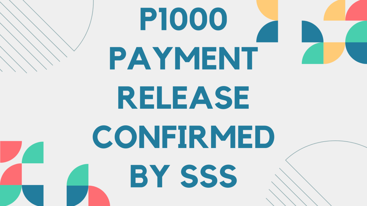 SSS Announced Release Dates for P1000 Payments: Verify Eligibility, Status, and Payment Dates