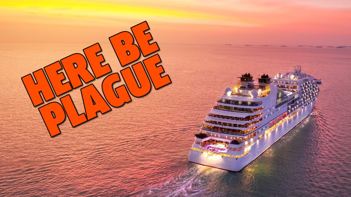 The threat of dengue fever adds to the reasons why cruises are unpleasant.