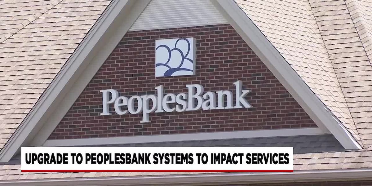 Upgrade issues at PeoplesBank are leaving certain customers unhappy