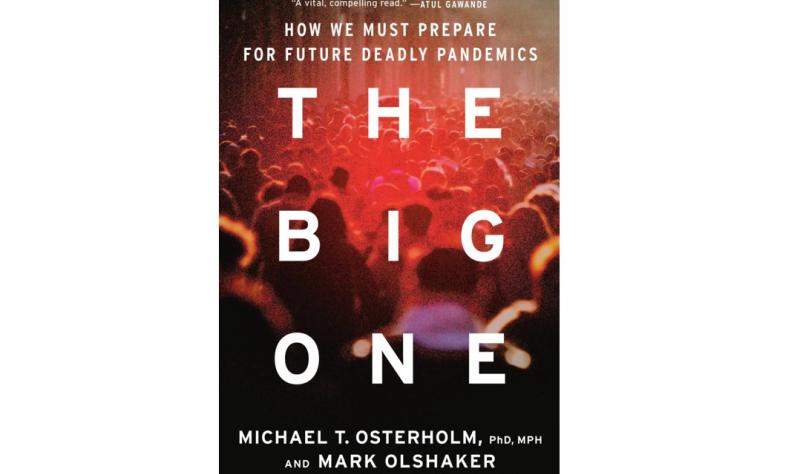 After COVID, Osterholm addresses 'The Big One' in his latest book
