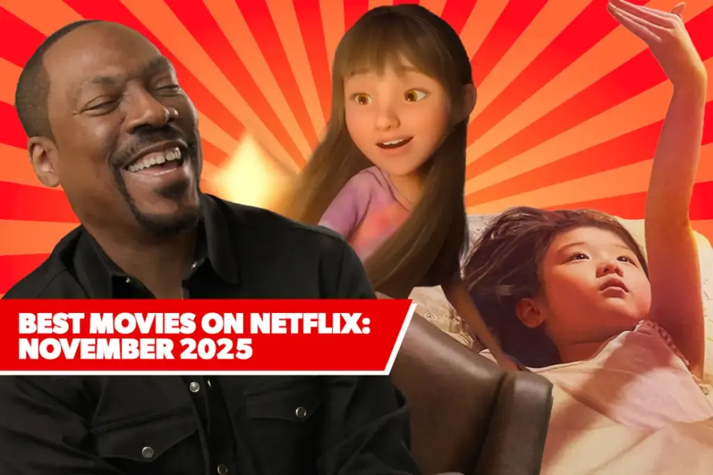 11 Top New Movies on Netflix: Exciting Films to Enjoy in November 2025