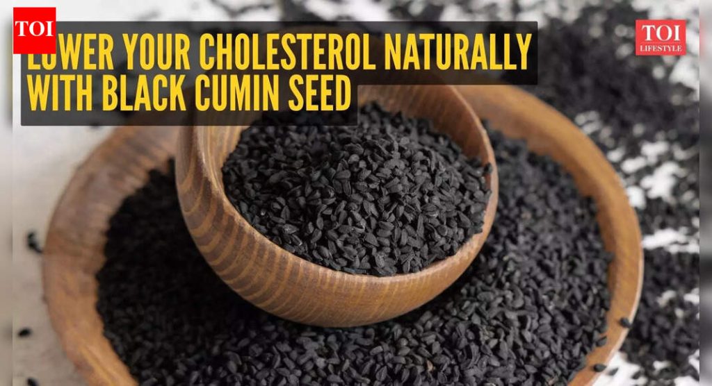 Reduce your cholesterol naturally: Include black cumin seeds in your daily diet for unexpected advantages