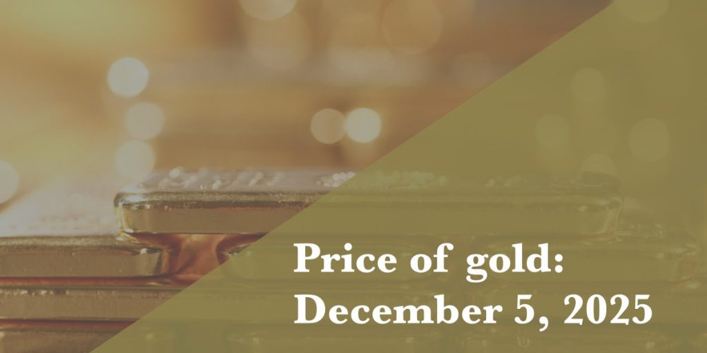 Gold price update for December 5, 2025