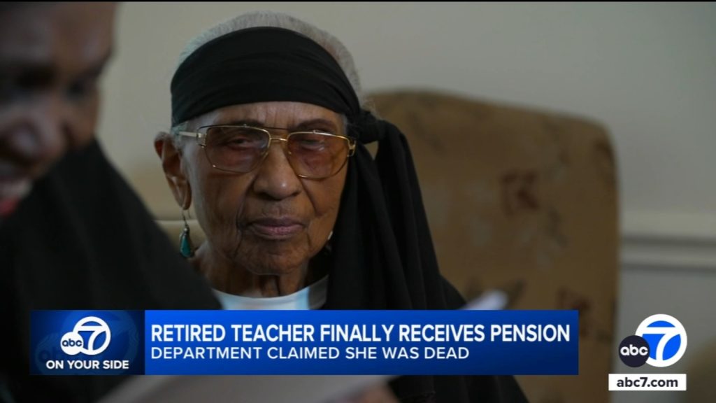 Retired LAUSD teacher’s pension payments reinstated after being mistakenly declared deceased.