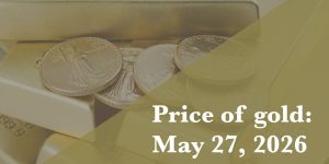 Gold price update as of May 27, 2026