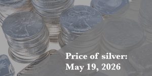 Silver price update as of Tuesday, May 19, 2026