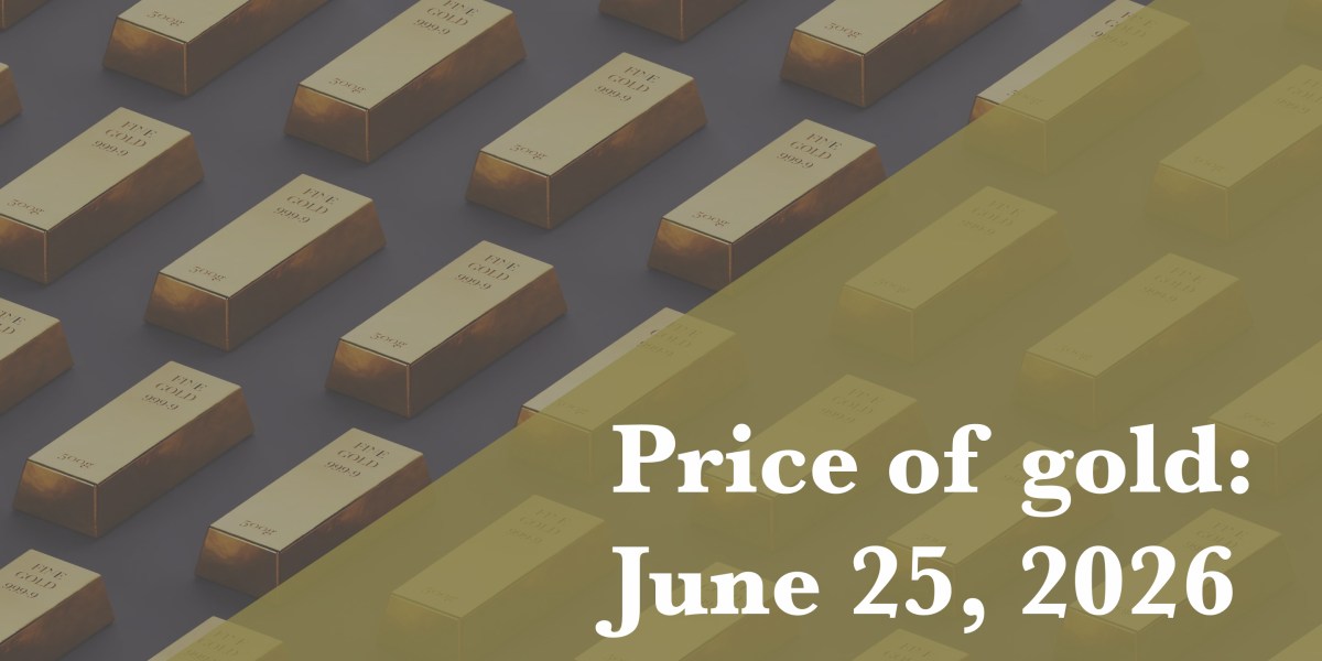 Gold prices as of June 25, 2026