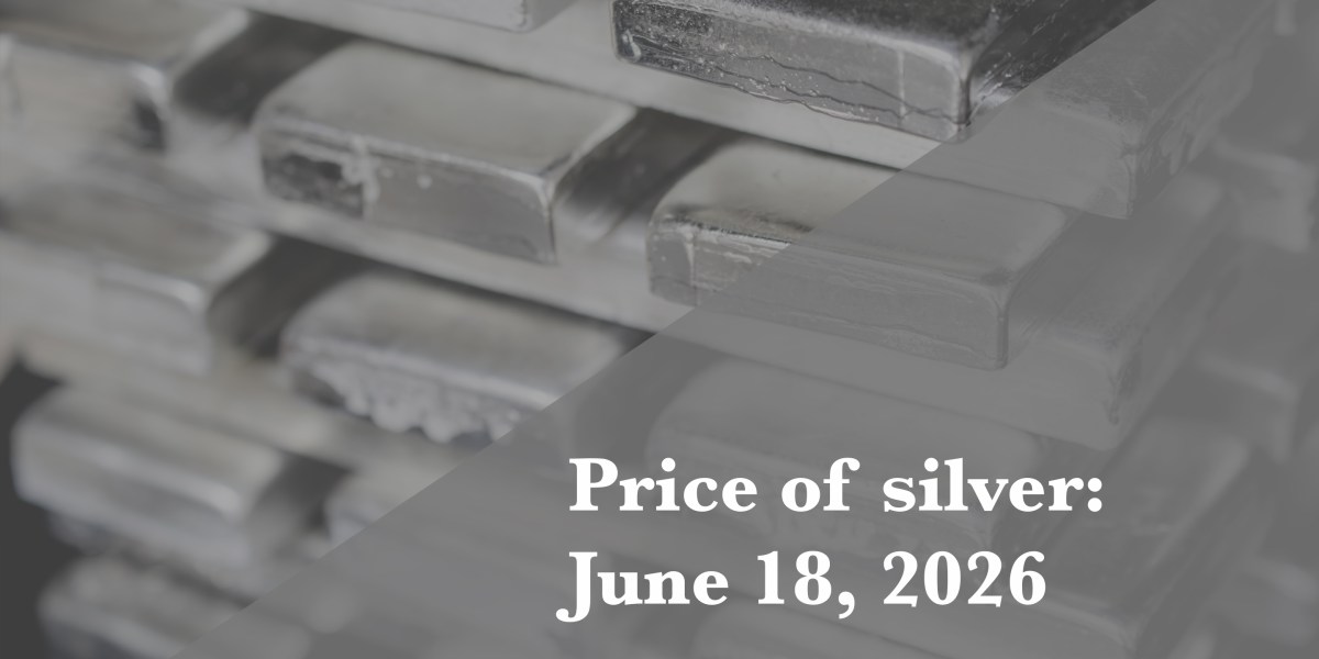 Silver price update for Thursday, June 18, 2026