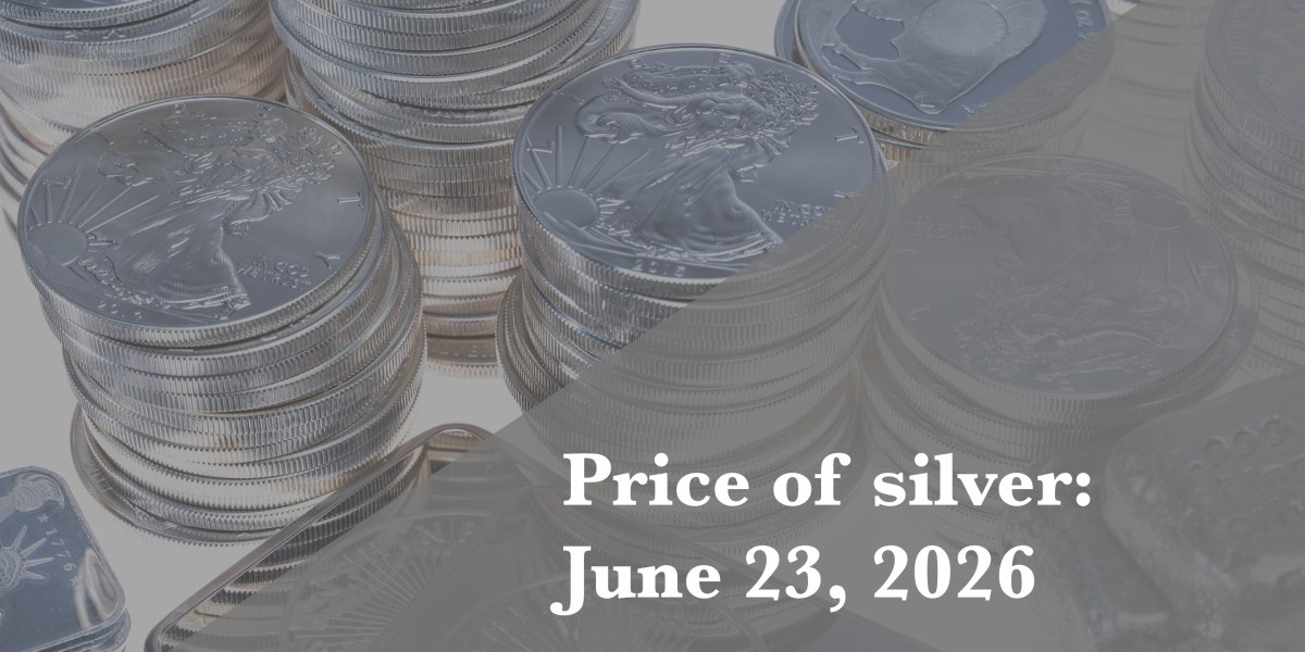 Silver price update for Tuesday, June 23, 2026