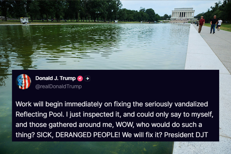 Trump announces that work will start right away on the Lincoln Memorial Reflecting Pool