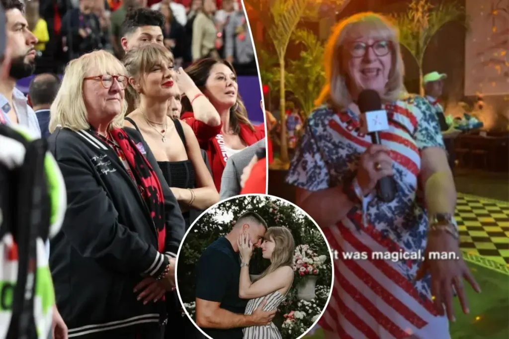 Donna, Travis Kelce's mom, describes Taylor Swift's wedding in a single word.