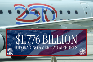FAA commits $1.776 billion to modernize U.S. airports for America 250