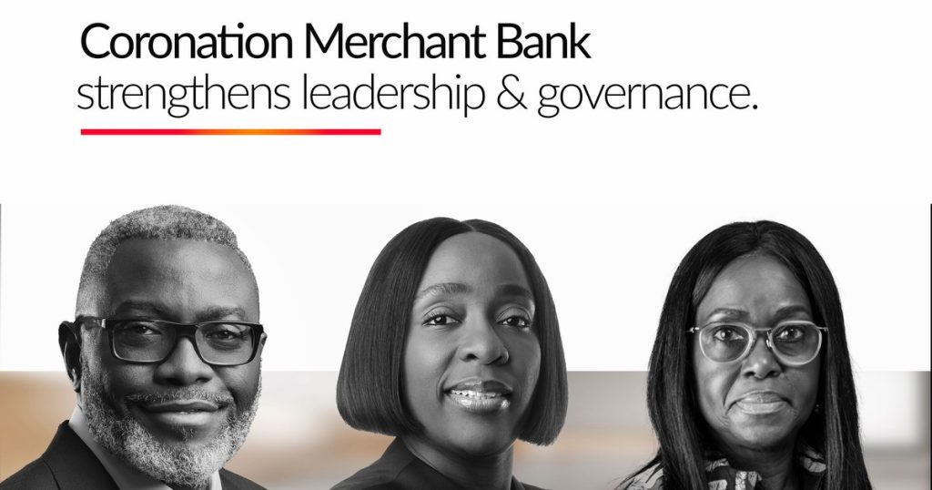 Coronation Merchant Bank reveals important leadership changes, strengthening its solid groundwork for future growth