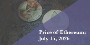 Ethereum price update for July 15, 2026