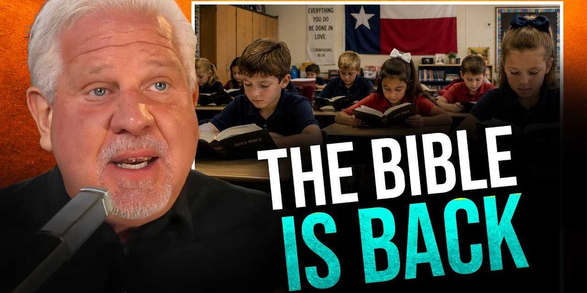 Liberals worried as Texas reinstates the Bible in schools — Glenn Beck reveals their true intentions