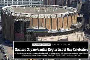 Madison Square Garden takes legal action against Wired for 'defamatory' piece claiming creepy monitoring of gay celebrity fans.