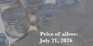 Silver price update for Tuesday, July 21, 2026