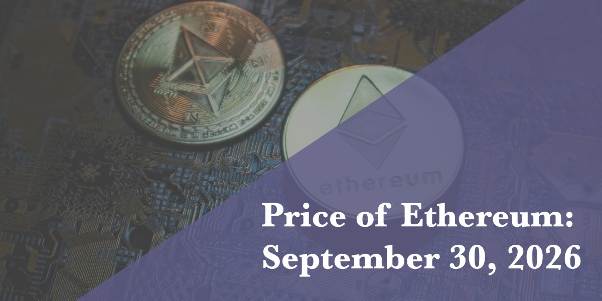 Ethereum price update for September 30, 2026