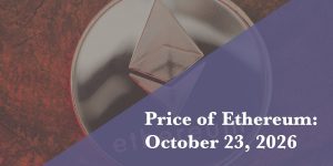 Ethereum price update for October 23, 2026