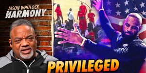Jason Whitlock criticizes LeBron James and the WNBA for ignoring the national anthem